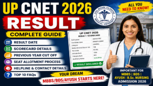 UP CNET Result 2026 out now; Scorecard, Cut Off, Counselling Process & Complete Guide