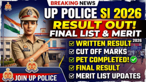 UP Police SI Result 2026 Out; Written Result, Cut Off, PET Completed, Final Result & Merit List Latest Update