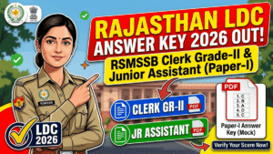 Rajasthan LDC Answer Key 2026 Out: Download RSMSSB Clerk Grade-II & Junior Assistant Paper-I Answer Key PDF