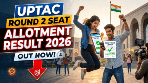 UPTAC Round 2 Seat Allotment Result 2026 Out at uptac.samarth.edu.in, Check AKTU Counselling Allotment, Cut Off & Next Steps