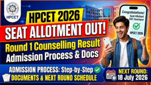 HPCET 2026 Seat Allotment Result (Out) – Check Round 1 Counselling Result, Admission Process, Documents & Next Round Schedule