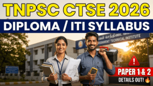 TNPSC CTSE Diploma/ITI Syllabus & Exam Pattern 2026 PDF, Paper 1 & 2, Subject-Wise Syllabus