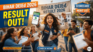 Bihar DElEd Result 2026 Out; Scorecard, Merit List & Counselling Details