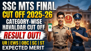 SSC MTS Final Cut Off 2025-26; Category-Wise Havaldar Cut Off & more