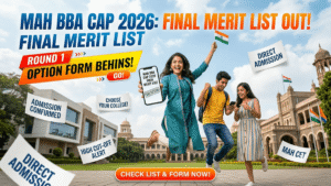 MAH BBA CAP 2026 Final Merit List Out, Round 1 Option Form Begins