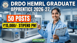DRDO HEMRL Graduate Apprentice Recruitment 2026-27; 50 Posts, ₹15,000 Stipend