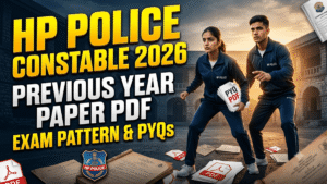 HP Police Constable Previous Year Paper PDF, Exam Pattern & PYQs 2026