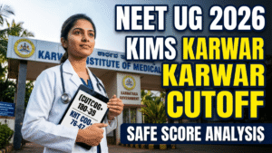 KIMS Karwar NEET UG 2026 Cutoff; Previous Year Closing Rank & Details