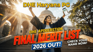 DHE Haryana PG Final Merit List 2026 OUT; Check 1st Final Merit List & Fee Dates