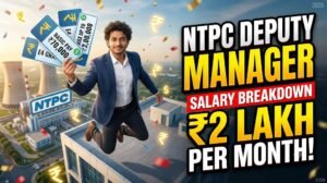 NTPC Deputy Manager Salary 2026; ₹70,000–₹2 Lakh Pay Scale, In-Hand Salary & Perks